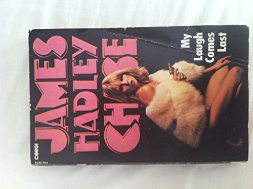 My Laugh Comes Last (9781842324158) by Hadley Chase, James