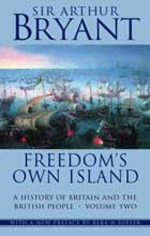 9781842324516: Freedom's Own Island: A History of Britain and the British People: v. 2