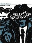 Stock image for Bulldog Drummond: 1 for sale by WorldofBooks