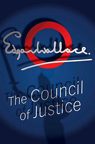 9781842326701: The Council Of Justice: 2 (Four Just Men)