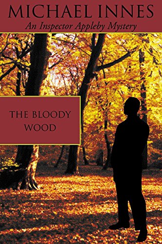 The Bloody Wood (21) (Inspector Appleby) (9781842327258) by Innes, Michael