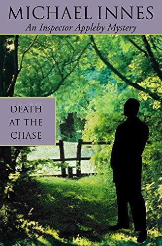 Death At The Chase (24) (Inspector Appleby) (9781842327319) by Innes, Michael
