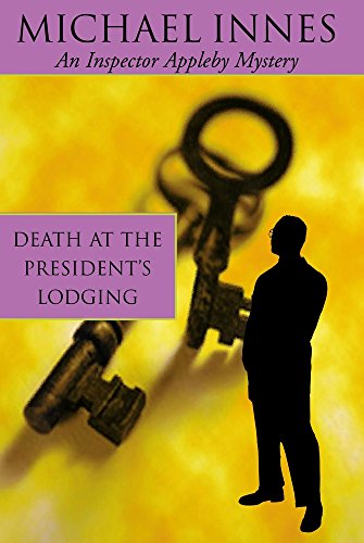 9781842327326: Death At The President's Lodging: Seven Suspects: 1 (Inspector Appleby)