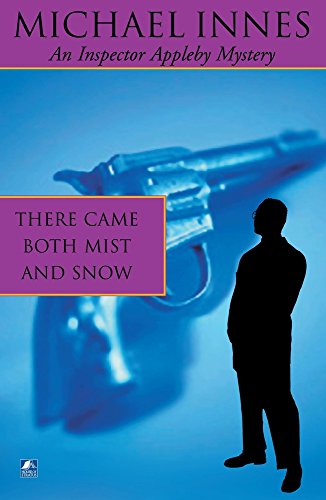 Stock image for There Came Both Mist And Snow: A Comedy of Terrors: 6 (Inspector Appleby) for sale by WorldofBooks