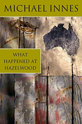 Stock image for What Happened At Hazelwood for sale by Bayside Books