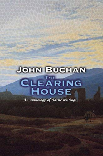The Clearing House: A Survey of One's Mind (9781842327630) by Buchan, John