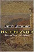 The Half-Hearted (9781842327715) by Buchan, John