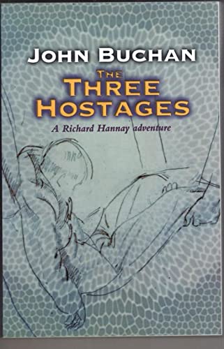 Stock image for The Three Hostages: 4 (Richard Hannay) for sale by WorldofBooks