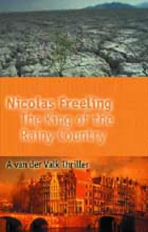 The King of the Rainy Country (9781842328439) by Freeling, Nicolas