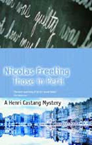9781842328651: Those in Peril (A Henri Castang mystery)