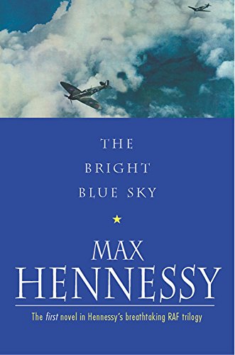 Beispielbild fr The Bright Blue Sky (RAF Trilogy) zum Verkauf von WorldofBooks