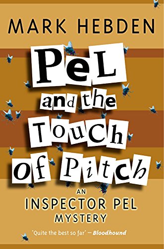 Beispielbild fr Pel And The Touch Of Pitch: 13 (Inspector Pel) zum Verkauf von WorldofBooks