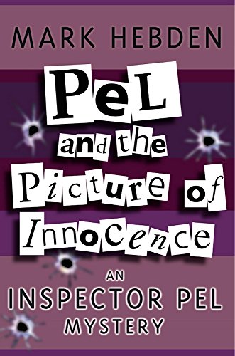 Stock image for Pel And The Picture Of Innocence (Inspector Pel) for sale by Reuseabook