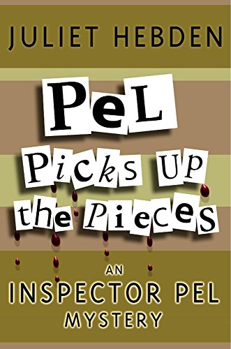 Stock image for Pel Picks Up The Pieces (19) (Inspector Pel, 19) for sale by MusicMagpie