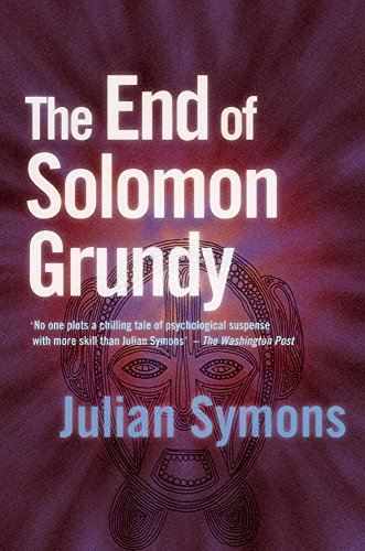 Beispielbild fr The End Of Solomon Grundy zum Verkauf von WorldofBooks