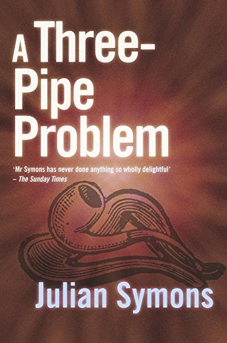 9781842329306: A Three-Pipe Problem