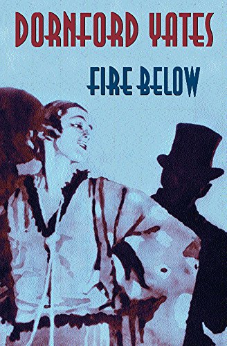 Stock image for Fire Below (Richard Chandos) for sale by Goodwill