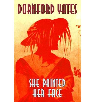 Beispielbild fr She Painted Her Face zum Verkauf von WorldofBooks