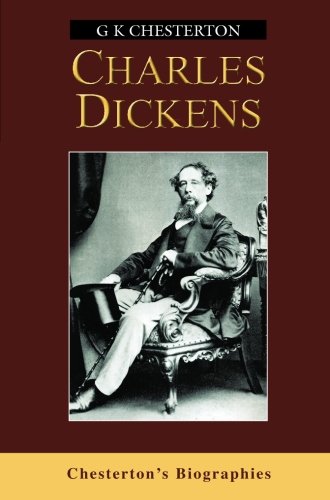 9781842329863: Charles Dickens (Chesterton's Biographies)