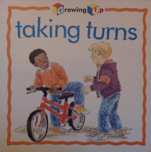 Imagen de archivo de Taking Turns (Growing Up S.) a la venta por WorldofBooks