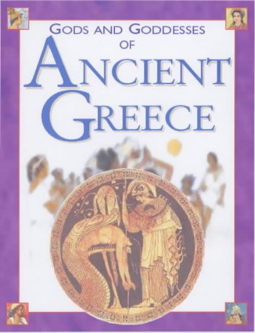 Imagen de archivo de Gods and Goddesses of Ancient Greece (Gods & Goddesses) a la venta por Redux Books