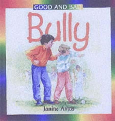 Bully (9781842340622) by Janine Amos