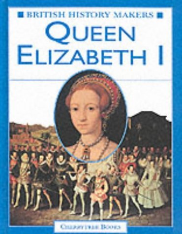 Imagen de archivo de Queen Elizabeth I a la venta por Better World Books