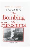 The Bombing of Hiroshima (9781842340998) by [???]