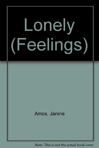 9781842341407: Lonely (Feelings)