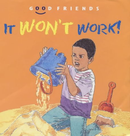 Imagen de archivo de It Won't Work! (Good Friends S.) a la venta por WorldofBooks