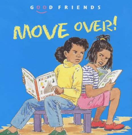 Move Over! (Good Friends) (9781842341568) by Amos, Janine