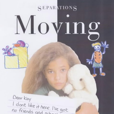 Beispielbild fr Moving (Separations) zum Verkauf von Y-Not-Books