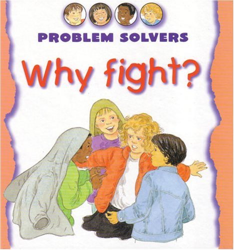Beispielbild fr Why Fight? (Problem solvers) zum Verkauf von WorldofBooks