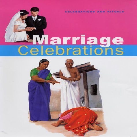 Marriage Celebrations (9781842342091) by Catherine Chambers; Anita Ganeri; Claire Moore; Cath Senker; Paige Weber