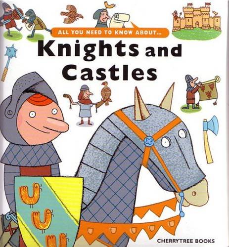 Beispielbild fr Knights and Castles (All You Need to Know About S.) zum Verkauf von AwesomeBooks