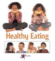 Stock image for Healthy Eating (Healthy Kids) (Healthy Kids S.) for sale by WorldofBooks