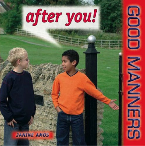 AFTER YOU! (GOOD MANNERS)