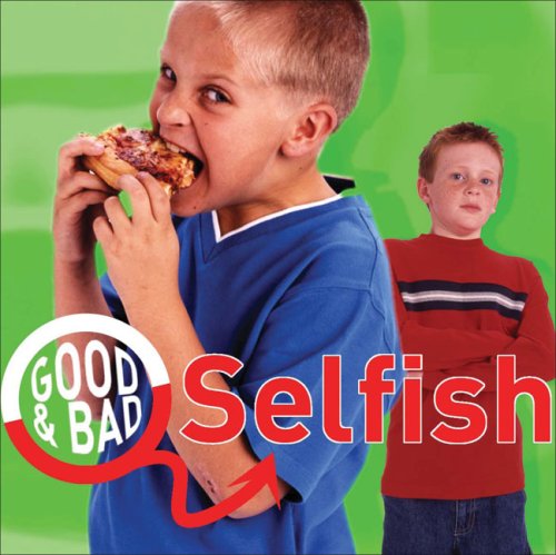 Imagen de archivo de Selfish a la venta por Better World Books