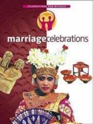 Marriage Celebrations (Celebrations & Rituals) (9781842344019) by Catherine Chambers