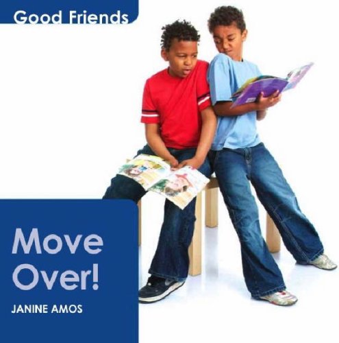 Stock image for Move Over! (Good Friends) for sale by AwesomeBooks