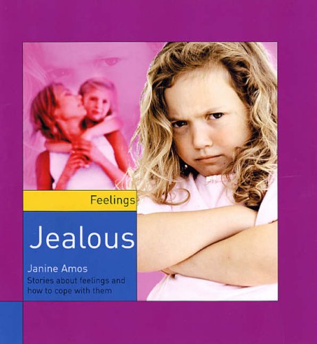 Jealous (Feelings) (9781842344538) by Janine Amos