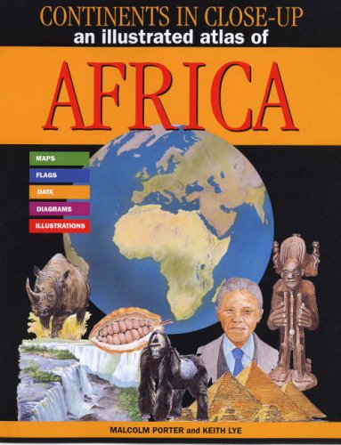 Stock image for An Illustrated Atlas of Africa (Continents in Close-up) (Continents in Close-up S.) for sale by WorldofBooks