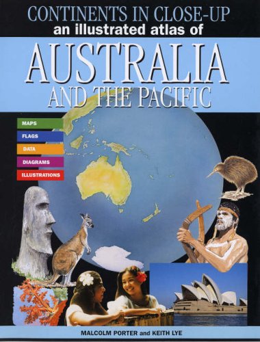 9781842344606: An Illustrated Atlas of Australia and the Pacific (Continents in Close-up)