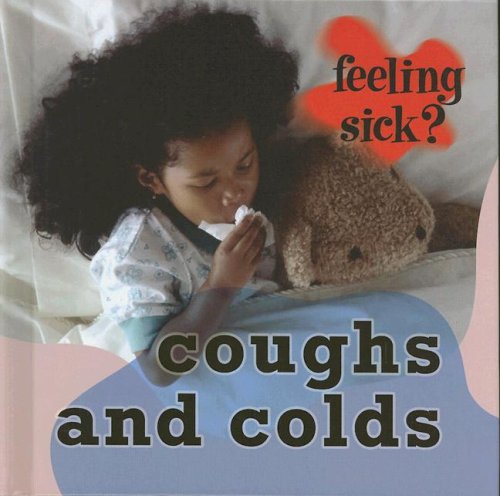 Beispielbild fr Coughs and Colds zum Verkauf von Better World Books