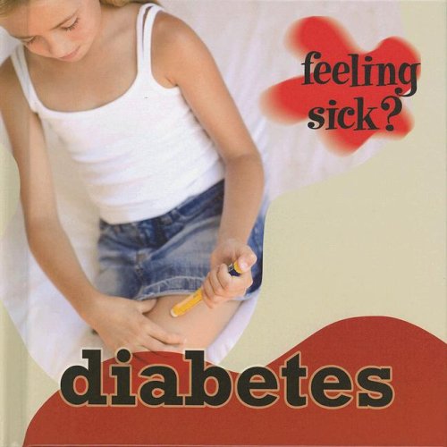 Diabetes (Feeling Sick?) (9781842344705) by Powell, Jillian
