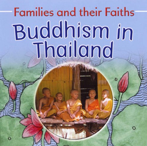 Beispielbild fr Buddhism in Thailand (Families & Their Faiths) zum Verkauf von AwesomeBooks