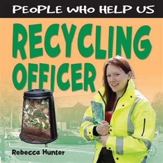 Beispielbild fr Recycling Officer (People Who Help Us) zum Verkauf von WorldofBooks
