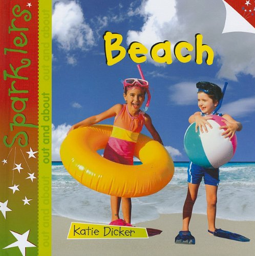 Beispielbild fr Beach (Sparklers: Out and About) zum Verkauf von Ergodebooks