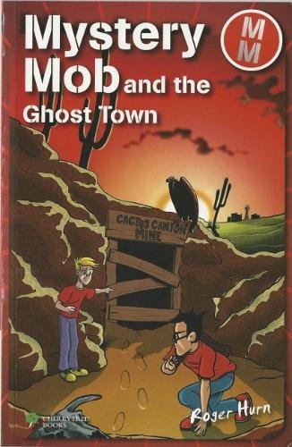 Stock image for Mystery Mob and the Ghost Town for sale by WorldofBooks