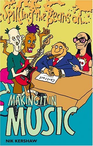 Spilling the Beans on Making it in Music - Nik Kershaw, Martin Remphry